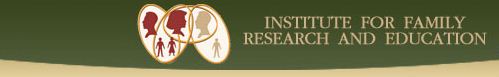 Institute For Family Research and Education